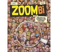 Zoombi. Come sopravvivere all'apocalisse zombi esercitando la vista e senza perdere il buon umore!