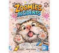 Zoomies Accident: A Chaotic Cat Coloring Book | Funny Smooshed Cats, Window Crashes & Zoomie Chaos