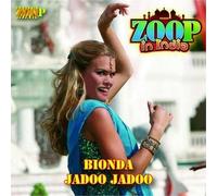 ZOOP - BIONDA JADOO JADOO -2TR-
