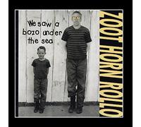 Zoot Horn Rollo - We Saw a Bozo Under the Sea