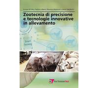 Zootecnia di precisione e tecnologie innovative in allevamento