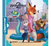 Zootropolis 2. Ediz. a colori