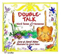 Zora & David Aiken Double-Talk: Word Sense and Nonsense (Copertina rigida)