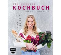 Zora Klipp Ein normales Kochbuch ... aber was ist schon norma (Copertina rigida)
