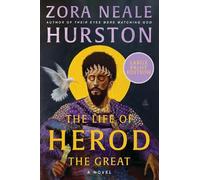 Zora Neale Hurston Deborah G Plant The Life of Herod the Great (Tascabile)