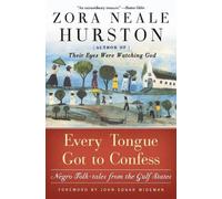 Zora Neale Hurston Every Tongue Got to Confess (Tascabile)