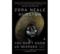 Henry Louis Gates Genevieve West Zora You Don't Know Us Negroes and (Tascabile)
