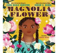 Zora Neale Hurston Ibram X. Kendi Magnolia Flower (Copertina rigida)