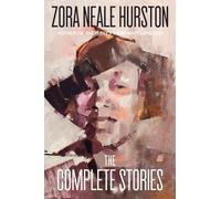 Zora Neale Hurston The Complete Stories (Tascabile)