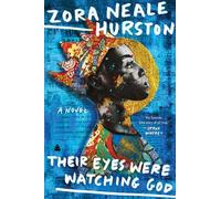 Zora Neale Hurston Their Eyes Were Watching God (Copertina rigida)