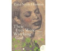 Zora Neale Hurston Their Eyes Were Watching God T (Tascabile)