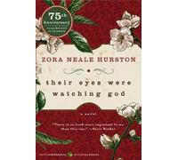 Zora Neale Hurston Their Eyes Were Watching God (Tascabile)