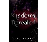 Zora Stone Shadows Revealed (Tascabile)