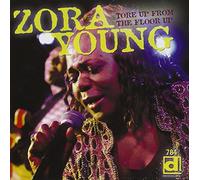Zora Young Tore Up from the Floor Up (CD) Album