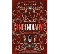 Zoraida Córdova Incendiary (Tascabile) Hollow Crown