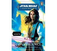 Zoraida Córdova Star Wars: Convergence (Tascabile) Star Wars: The High Republic