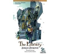 Zoran Zivkovic The Library (Tascabile)