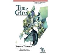 Zoran Zivkovic Time Gifts (Tascabile)
