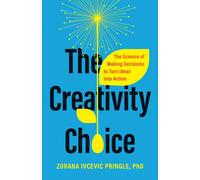 Zorana Ivcevic Pringle The Creativity Choice (Copertina rigida)