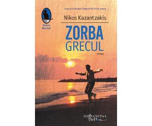 Zorba Grecul - Nikos Kazantzakis
