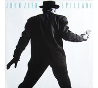 Zorn, John - Spillane