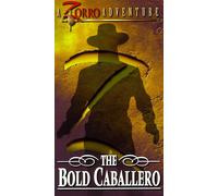 Zorro: Bold Caballero [Edizione: USA]