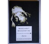 Zorro. Un eremita sul marciapiede