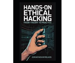 Zorvathen Myrelkos Hands-On Ethical Hacking (Tascabile)
