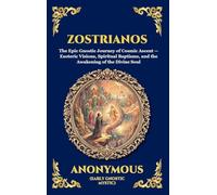 Zostrianos: The Epic Gnostic Journey of Cosmic Ascent - Esoteric Visions, Spiritual Baptisms, and the Awakening of the Divine Soul: 5