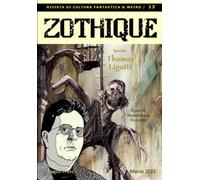 ZOTHIQUE 13: Speciale Thomas Ligotti
