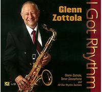 ZOTTOLA,GLENN I Got Rhythm (CD)