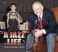 GLENN ZOTTOLA Jazz Life: Glenn Zottola (CD)