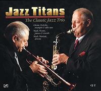 ZOTTOLA,GLENN / SHANE,MARK / MANIATT,MARK Jazz Titans (CD)