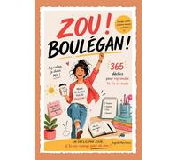 Zou ! Boulégan !: Pour un soleil levant !