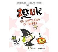 Zouk. Un sortilegio di troppo