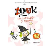 Zouk. Un sortilegio di troppo