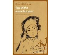 Zouleikha ouvre les yeux