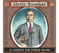 Zoumbas, Alexis - A Lament For Epirus 1926-28