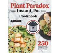 Zouny Almine Plant Paradox Instant Pot Cookbook (Tascabile)
