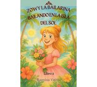 ZOWY LA BAILARINA BAILANDO EN LA ISLA DEL SOL: 2