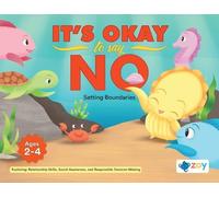 Zoy LLC It's Okay to Say No (Tascabile)