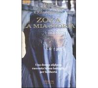 Zoya la mia storia