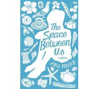 Zoya Pirzad The Space Between Us (Copertina rigida)