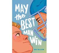 ZR Ellor May the Best Man Win (Tascabile)