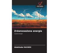 Zrównowa¿ona energia: Czysta energia