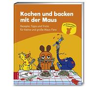 ZS-Team Kochen und backen mit der Maus: Rezepte, Tipps und Tr (Copertina rigida)