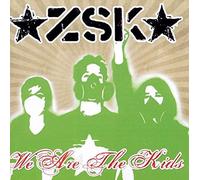 Zsk - We Are the Kids