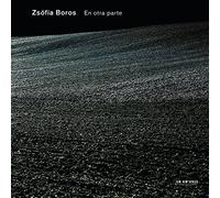 Zsofia Boros - En Otra Parte by Zsofia Boros (2013) Audio CD