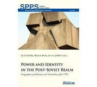 Zsolt Bottlik Power and Identity in the Post-Soviet Realm (Tascabile)
