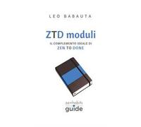 ZTD moduli. Il completo manuale di Zen To Done